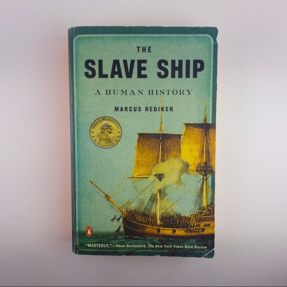 2/$25 - NonFiction - The Slave Ship: A Human History by Marcus Rediker